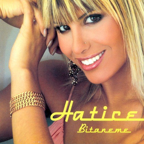 Hatice – Full Album [2005] Hatice – Bitaneme